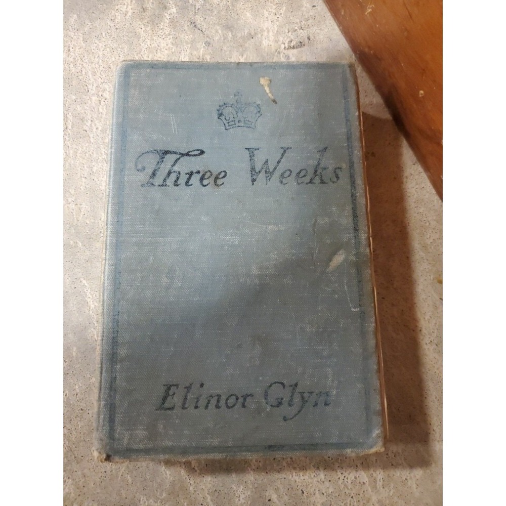 THREE WEEKS by Glyn, Elinor, HB 1924 The Macaulay Co. Photoplay Edition